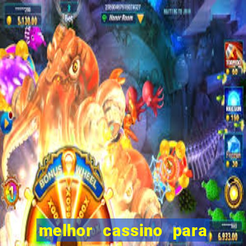 melhor cassino para jogar fortune tiger